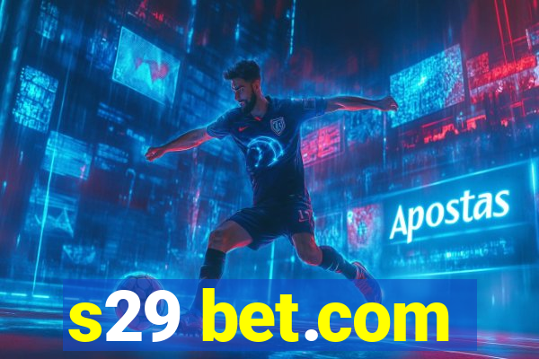 s29 bet.com